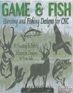 Game and Fish Hunting Designs for CNC